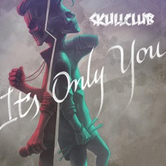 It's Only You (feat. Philip Strand)