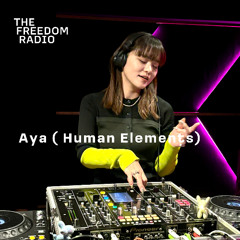 Aya ( Human Elements ) @thefreedomradio 2025.02.24 10th Memorial