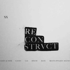 Reconstrvct XX - True Nature (July 14,2014)