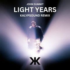 John Summit ft. Inez - Light Years (Kalypsound Remix)