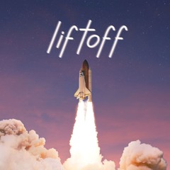 Liftoff