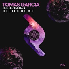 Premiere: Tomas Garcia - The End Of The Path [Proportion Records]