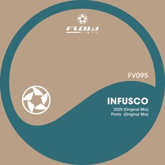 Infusco - Porto (original Mix)