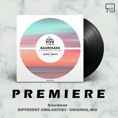 PREMIERE: Baardman - Different Similarities (Original Mix) [NATURA VIVA MUSIC]