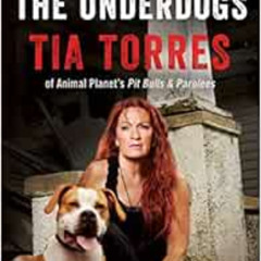 [Get] EPUB ✔️ My Life Among the Underdogs: A Memoir by Tia Torres [EPUB KINDLE PDF EB