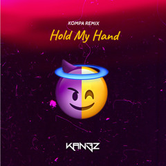 Zaho ft Sean Paul X KAN3Z - Hold my hand [KOMPA REMIX]
