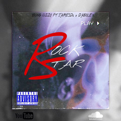 Young Cizzy X ROCK STAR Feat James D6 & Dabolex,(Mix & Master By SG)