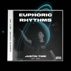 Euphoric Rhythms - Part Two