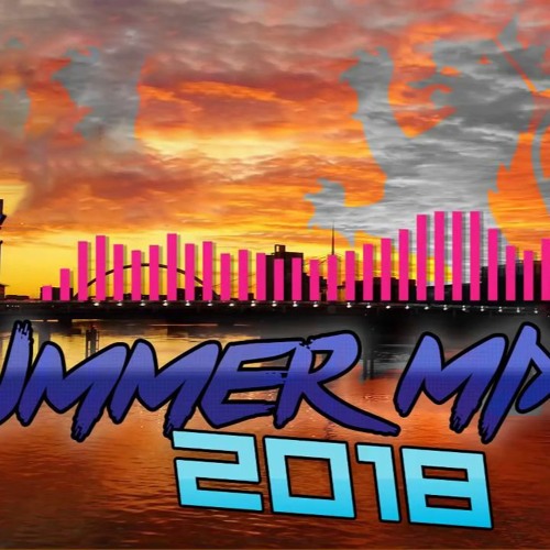 ORRYY MIX | SUMMER 2018 MIX ☀️💃🏻🎶 *REUPLOAD*
