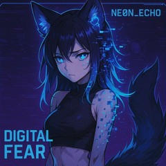 Digital Fear