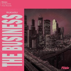 Rukasu - The Business