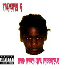 TWAUNY G HARD KNOCK LIFE