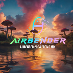 Airbender 2024 Promo Mix