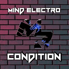 MIND ELECTRO - CONDITION.mp3