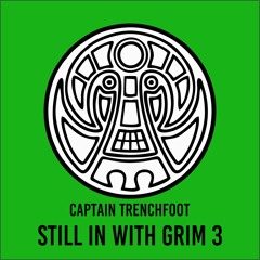 STILL IN WITH GRIM 3