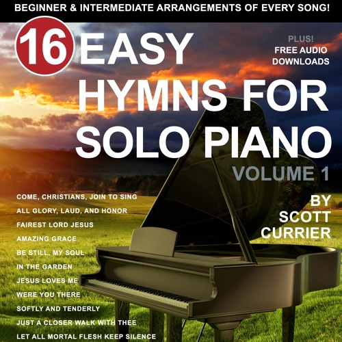Stream Troy Nelson Music | Listen to 16 Easy Hymns for Solo Piano: Volume 1  playlist online for free on SoundCloud