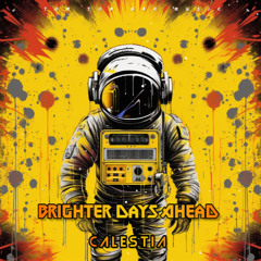 Brighter Days Ahead