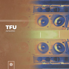 Deniero - TFU (Extended Mix)