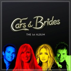 Cars & Brides - Rainbow in the Dark