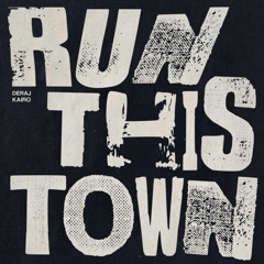 Run This Town ft. KAIRO