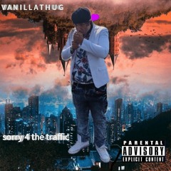 Vanilla Thug - Posession