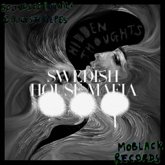 SHM x Augusto Yepes - Don't You Worry Child x Hidden Thoughts (Martin Edit)