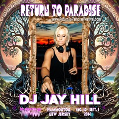 Jay Hill - Return to Paradise Festival (Raw Audio) 9/1/24