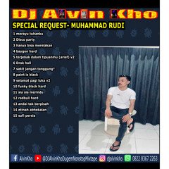 DJ ALVIN KHO™ - SPECIAL REQUEST- MUHAMMAD RUDI