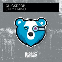 Quickdrop - On My Mind