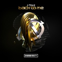 J-Trax - Back To Me [Out Now]