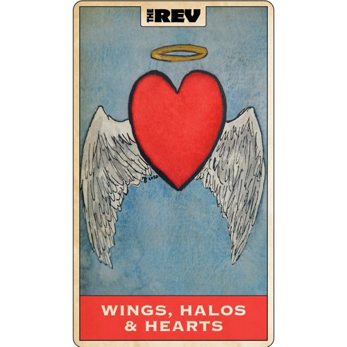 Wings Halos And Hearts By The Rev