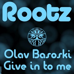 Give In To Me