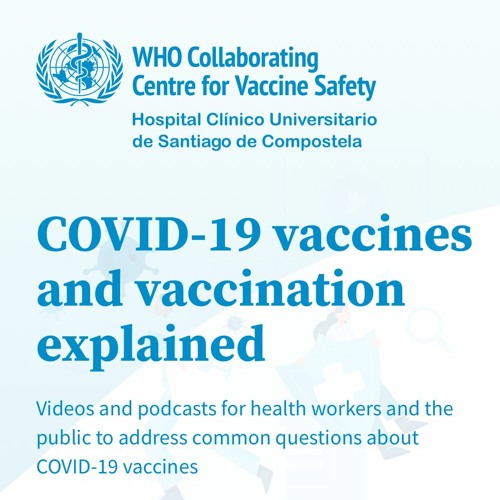 Covid-19 vaccines and vaccination explained