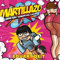 MARTILLAZO Dani Flow, El Bogueto, Uzielito Mix Edit Eduart Deit (Cumbiaton)
