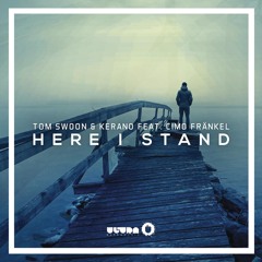 Here I Stand (Radio Edit) [feat. Cimo Fränkel]