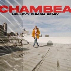Chambea (Hellbvy Cumbia Remix)