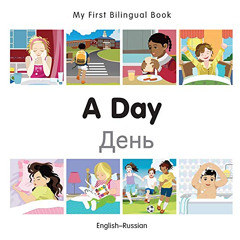 [GET] EPUB 📂 My First Bilingual Book–A Day (English–Russian) (Russian and English Ed