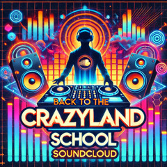 Back to the Crazyland School