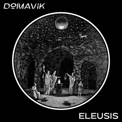Domavik - Eleusis