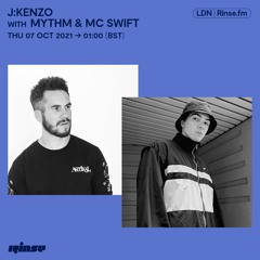 J:Kenzo with Mythm & MC Swift - 07 October 2021