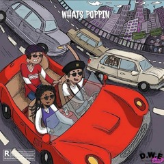 Whatspoppin $till Finesse & Earl $vpreme