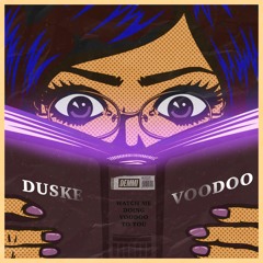 Duske - Voodoo (EXTENDED)[FREE DOWNLOAD]