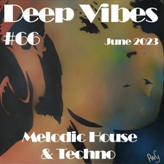 Deep Vibes #66 Melodic House & Techno [Coeus, Saalbach, Moeaike, Moonwalk, Earthlife & more]