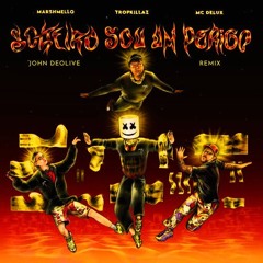 Marshmello - Solteiro Sou Um Perigo (John DeOlive Remix) ft Tropkillaz & Mc Delux