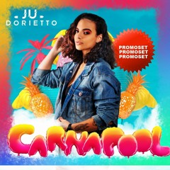 DJ Ju Dorietto - PROMO SET (CARNAPOOL FOLIA)