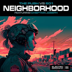 NEIGHBORHOOD Ft Chieftain Joseph - THE PUSH Vs 601