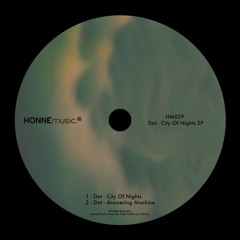 Dot - City Of Nights (Original Mix)