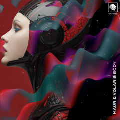 Maur & Volaris - Body (Out 31st October)