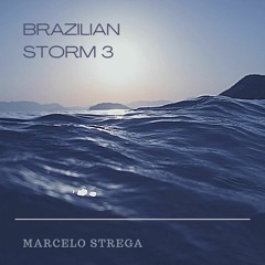 Brazilian Storm 3