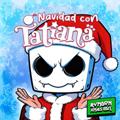 Tatiana - Navidad Rock (RVMDON EDIT)